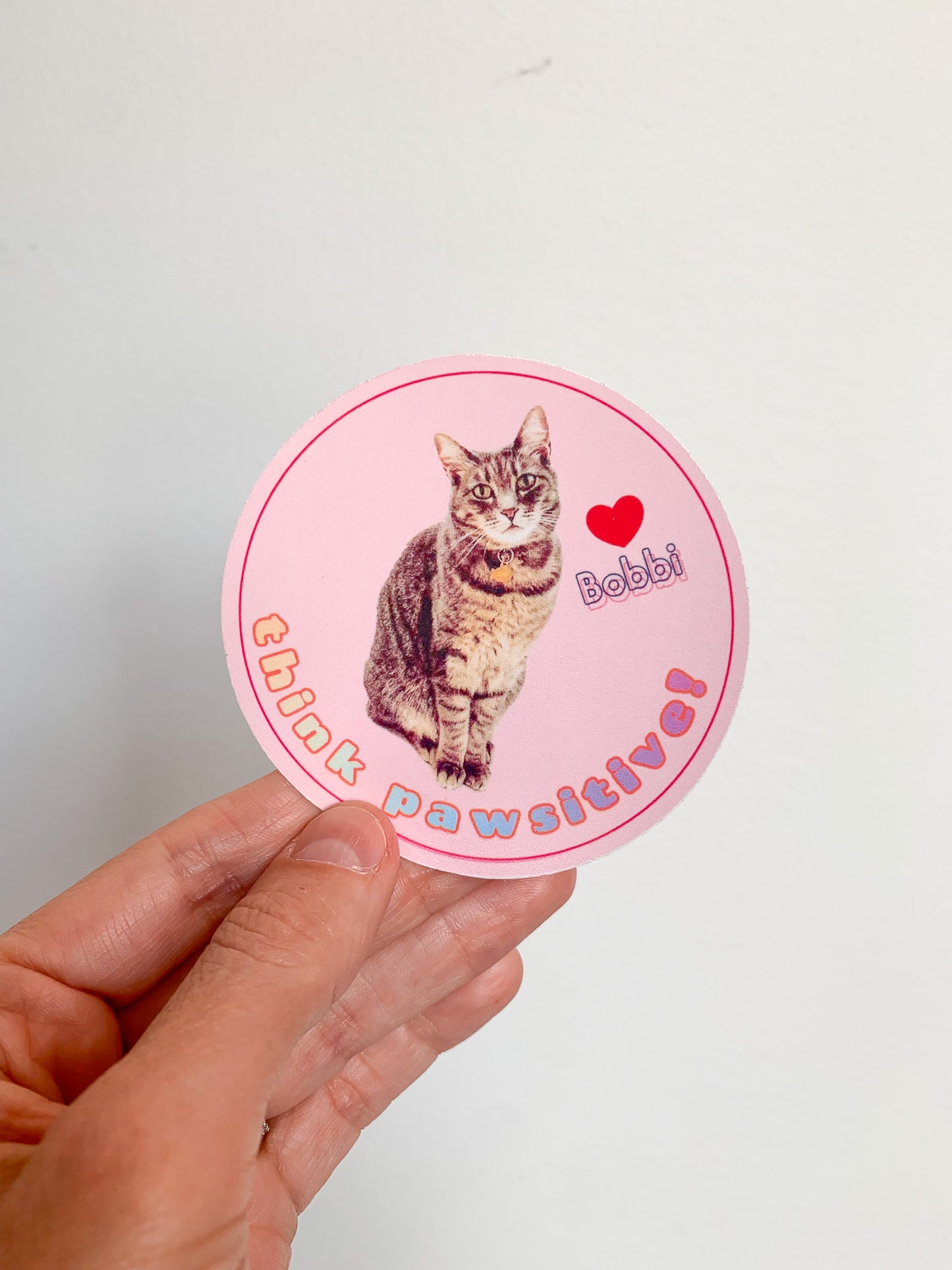 Bobbi's Pawsitive Affirmation Sticker - Think Pawsitive