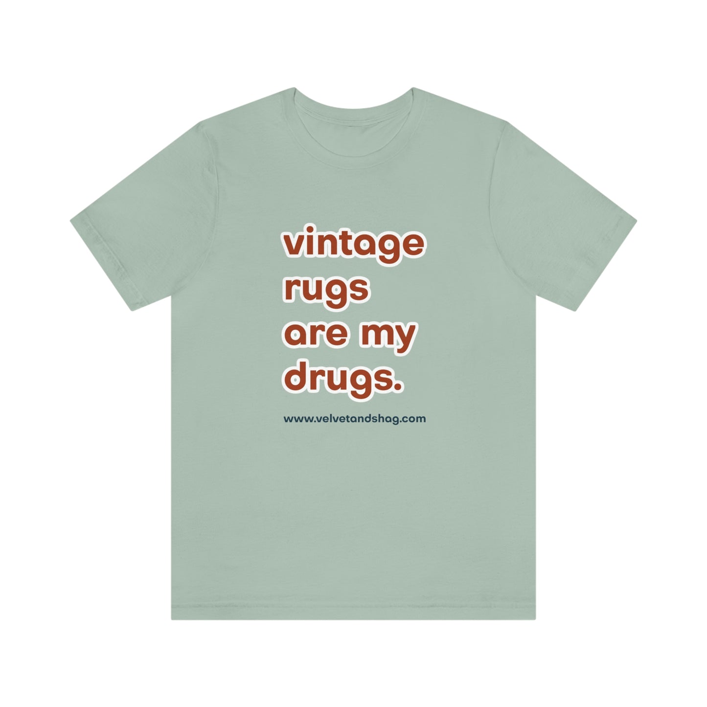 "Vintage Rugs are My Drugs" Unisex Jersey Short Sleeve Tee in Dusty Blue