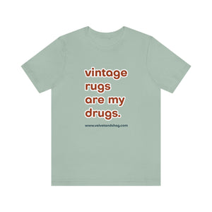 "Vintage Rugs are My Drugs" Unisex Jersey Short Sleeve Tee in Dusty Blue